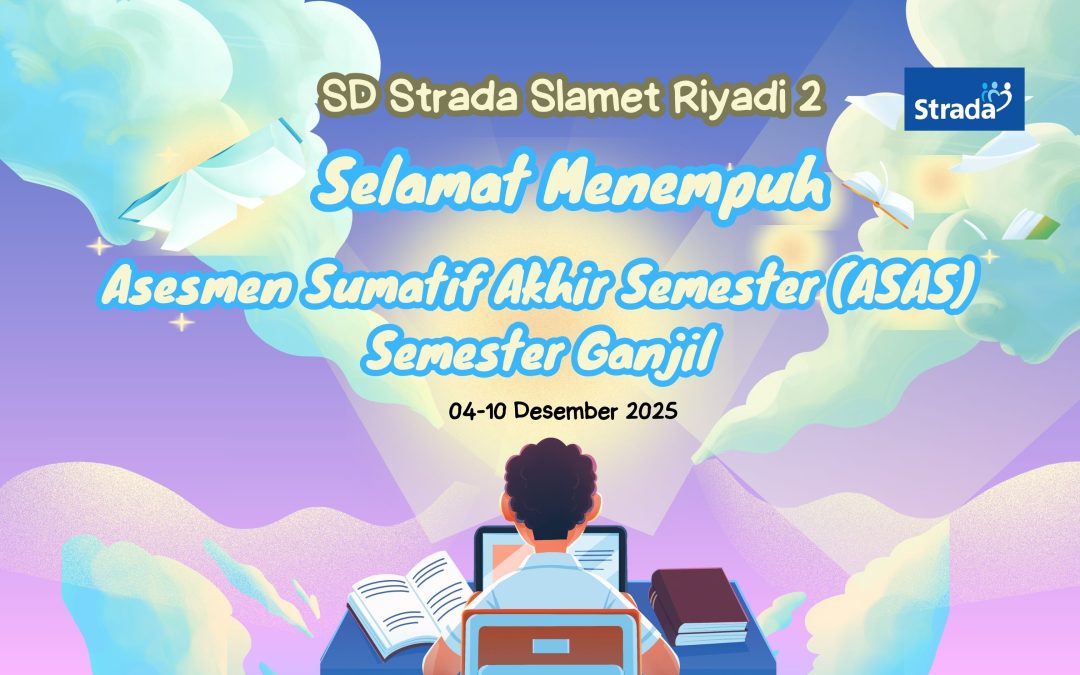 Pelaksanaan ASAS Ganjil Tahun 2025 SD Strada Slamet Riyadi 2